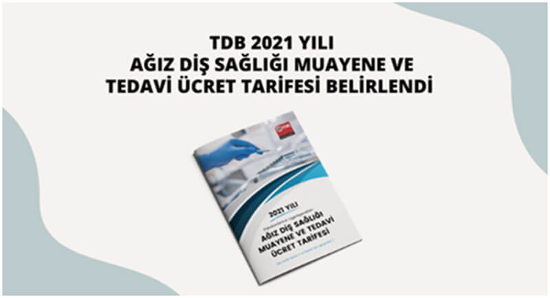 2021 Yılı Diş Tedavi İmplant Ortodonti Gülüş Estetiği Fiyatları